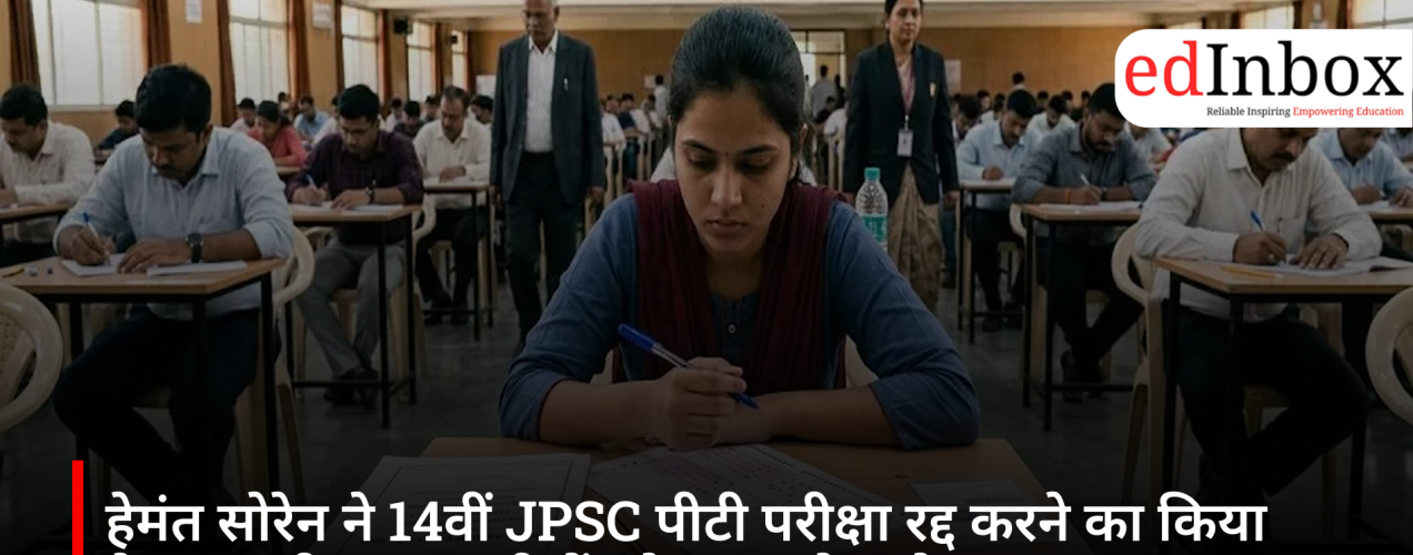 Hemant Soren announces cancellation of the 14th JPSC Preliminary Exam