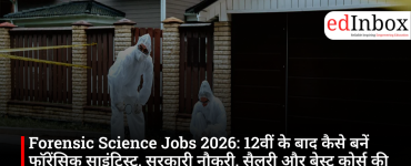 Forensic Science Jobs 2026: How to become a forensic scientist after Class 12—complete details on government jobs, salary, and the best courses