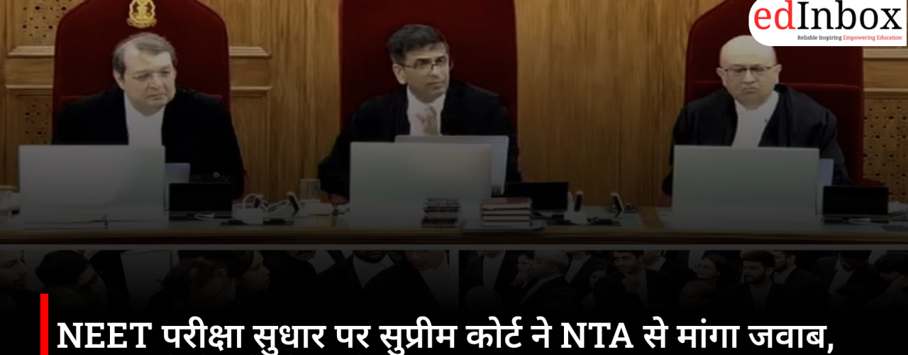 NEET UG 2026 Reforms: Supreme Court Seeks NTA Update on Radhakrishnan and Nandan Nilekani Committee Recommendations