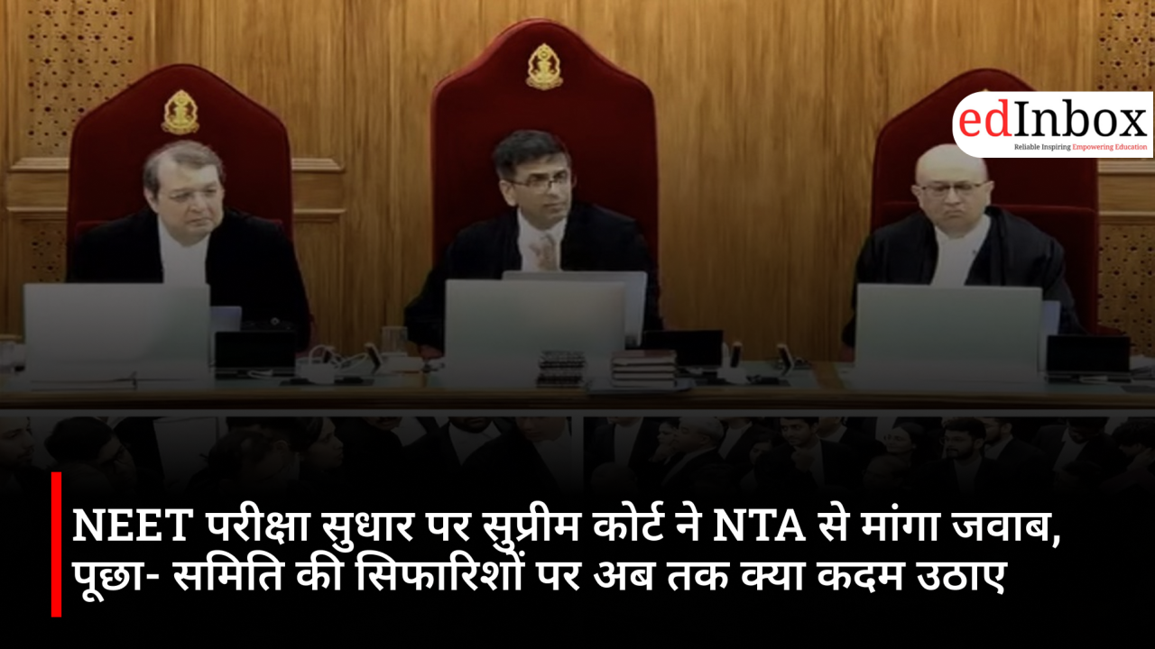 NEET UG 2026 Reforms: Supreme Court Seeks NTA Update on Radhakrishnan and Nandan Nilekani Committee Recommendations
