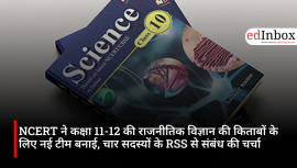 NCERT Reconstitutes Team to Draft Class 11 and 12 Political Science Textbooks; RSS Links Draw Attention