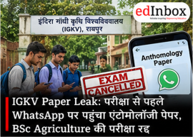 IGKV Paper Leak: BSc Agriculture Entomology Exam Cancelled After Question Paper Circulated on WhatsApp