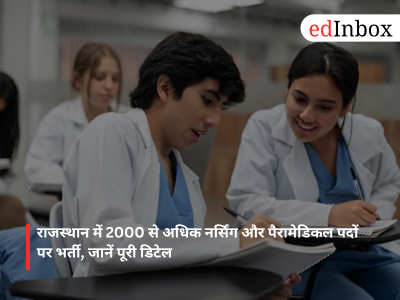 Recruitment for over 2,000 nursing and paramedical posts in Rajasthan; get full details