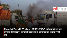 Ranchi Bandh Today: Politics heats up over JPSC-JSSC exam row; BJP calls for Ranchi bandh today in support of students