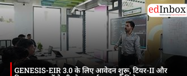 GENESIS-EIR 3.0 Opens Applications for DeepTech Startups from Tier-II and Tier-III Cities