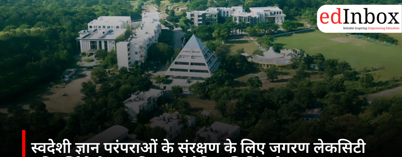 Jagran Lakecity University Launches Nomadic Living Lab to Preserve Indigenous Knowledge Through Design and Community Engagement