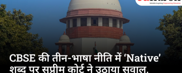 CBSE Three Language Policy: Supreme Court Questions Use of ‘Native’ Term, Seeks Clarity on English