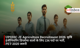 UPSSSC JE Agriculture Recruitment 2026: Recruitment for 134 posts for Agricultural Engineering diploma holders; PET-2025 required
