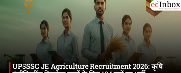 UPSSSC JE Agriculture Recruitment 2026: Recruitment for 134 posts for Agricultural Engineering diploma holders; PET-2025 required