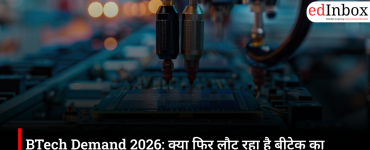 BTech Demand 2026: Is Engineering Making a Comeback? AI, Semiconductor and Manufacturing Jobs Drive Demand