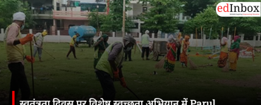 Parul University Students Collect Over 8 Truckloads of Garbage in Independence Day Cleanliness Drive