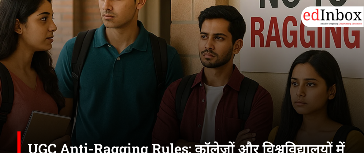 UGC Anti-Ragging Rules 2026: Colleges and Universities Face Strict Action, FIR Mandatory in Ragging Cases