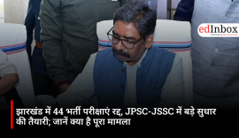 Jharkhand Cancels 44 Recruitment Exams: JPSC-JSSC Reforms, TDPL Exams and JSSC CGL Cancellation Explained