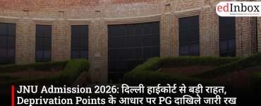JNU PG Admission 2026: Delhi High Court Allows Admissions Under Deprivation Points Policy