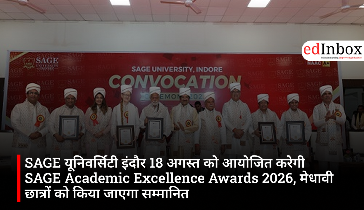 SAGE University Indore to Organize Academic Excellence Awards 2026 on August 18 