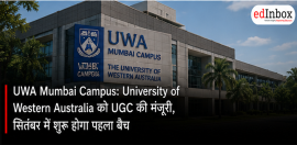UWA Mumbai Campus Gets UGC Approval, First Student Batch to Begin in September 2026