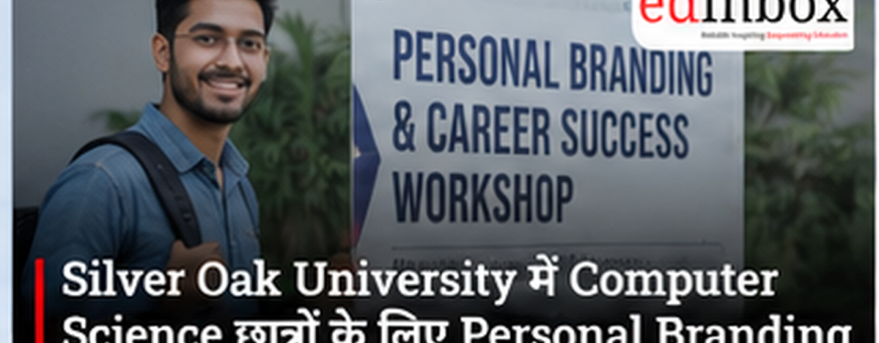 Silver Oak University Hosts Personal Branding and Career Success Workshop for Computer Science Students