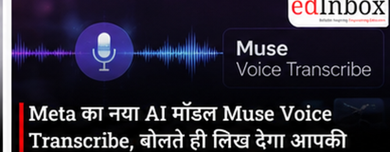 Meta Launches Muse Voice Transcribe: Real-Time Speech-to-Text AI Supports 70+ Languages 