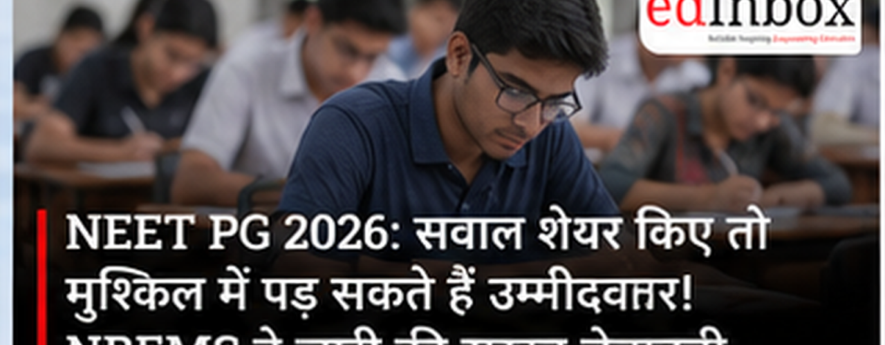 NEET PG 2026: NBEMS Warns Against Sharing Recall Questions, Re-Exam for 2,445 Jaipur Candidates on September 5 