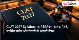 CLAT 2027 Exam Pattern and Syllabus: Section-Wise Questions, Marking Scheme and Preparation Strategy