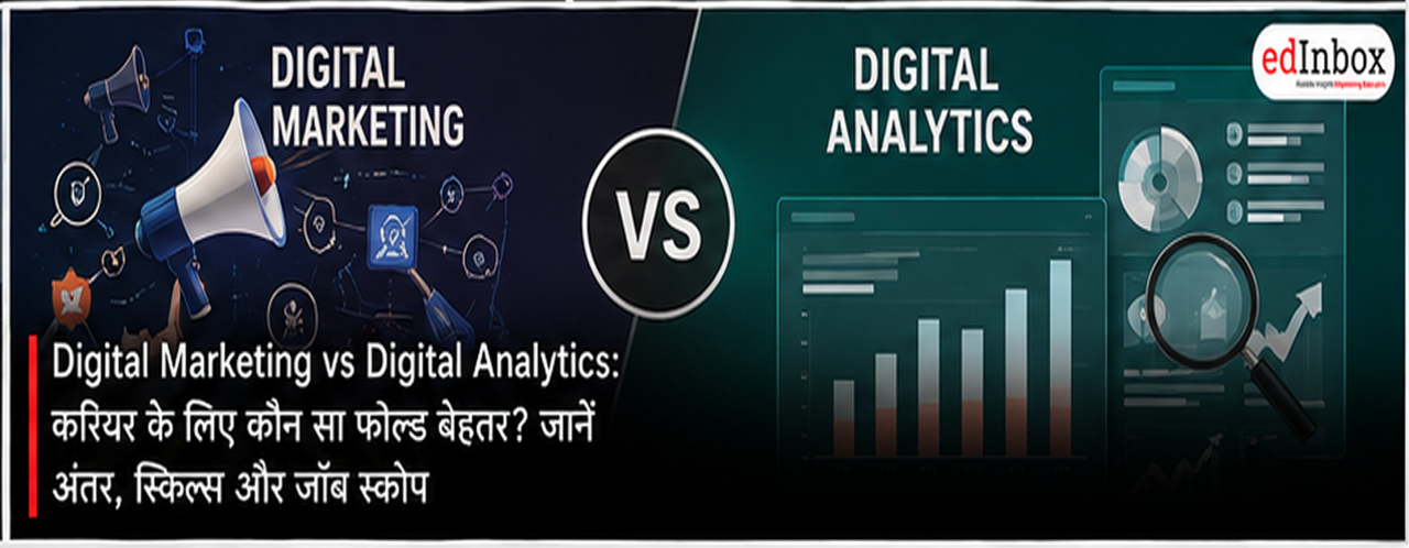 Digital Marketing vs Digital Analytics: Which Career is Better? Scope, Skills and Job Opportunities