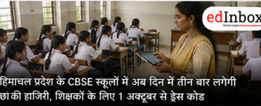 Himachal Pradesh CBSE Schools: Students to Mark Attendance Thrice Daily, Teacher Dress Code From October 1 