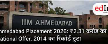 IIM Ahmedabad Placement 2026: ₹2.31 Crore International MEP Sets New Record 