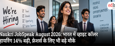 Naukri JobSpeak August 2026: White-Collar Hiring in India Rises 14%, Fresher Jobs Grow 15%
