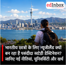 Why New Zealand Is Emerging as a Popular Study Destination for Indian Students: New Policies, Universities and Costs