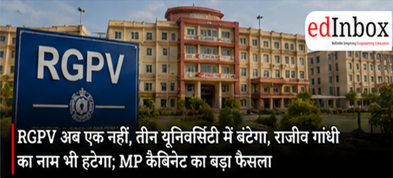 RGPV Reorganisation: Madhya Pradesh Approves Three Technology and Skill Universities in Bhopal, Ujjain and Jabalpur