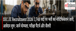 SSC JE Recruitment 2026: 1,748 Vacancies Announced, Application Begins; Check Eligibility, Exam Pattern, Salary and Fee