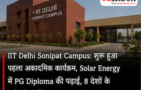 IIT Delhi Launches First Academic Programme at Sonipat Campus with Solar Energy PG Diploma 