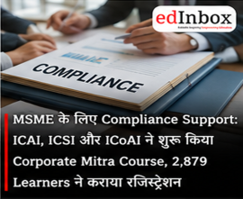 Corporate Mitra Course 2026: ICAI, ICSI and ICoAI Launch Programme to Support MSMEs 