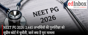 NEET PG 2026: Supreme Court Plea Challenges Re-Exam for 2,445 Candidates, Know What Happened