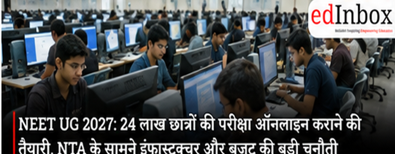 NEET UG 2027: CBT Plan Brings Major Infrastructure Challenge for NTA as 24 Lakh Candidates May Shift Online