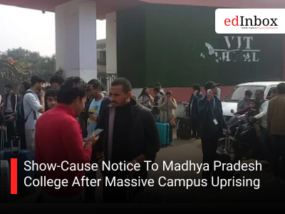 Show-Cause Notice To Madhya Pradesh College After Massive Campus Uprising