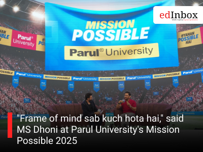 "Frame of mind sab kuch hota hai," said MS Dhoni at Parul University's Mission Possible 2025