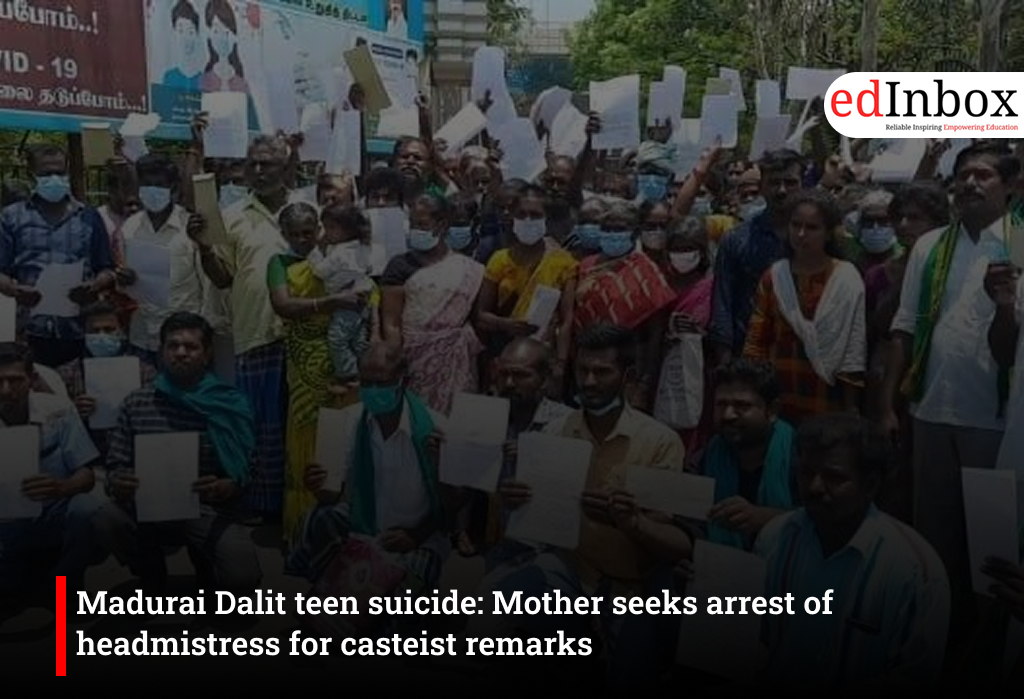 Madurai Dalit teen suicide: Mother seeks arrest of headmistress for casteist remarks
