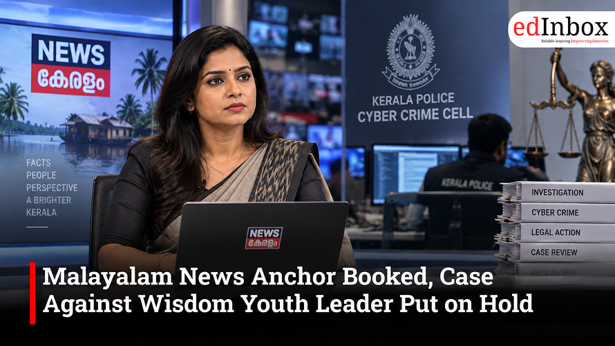 Malayalam News Anchor Booked, Case Against Wisdom Youth Leader Put on Hold