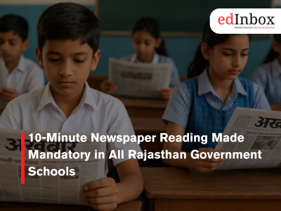 10-Minute Newspaper Reading Made Mandatory in All Rajasthan Government Schools