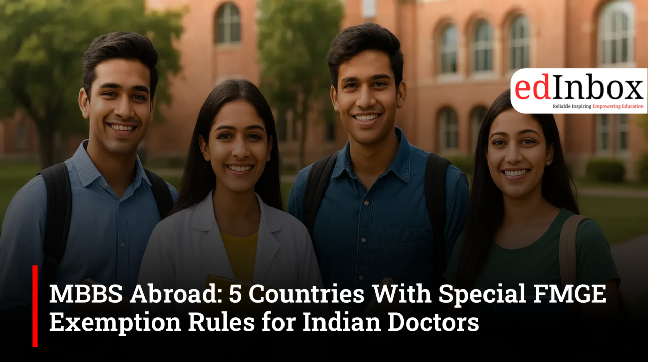 Study MBBS Abroad: 5 Countries With Special FMGE Exemption Rules for Indian Doctors