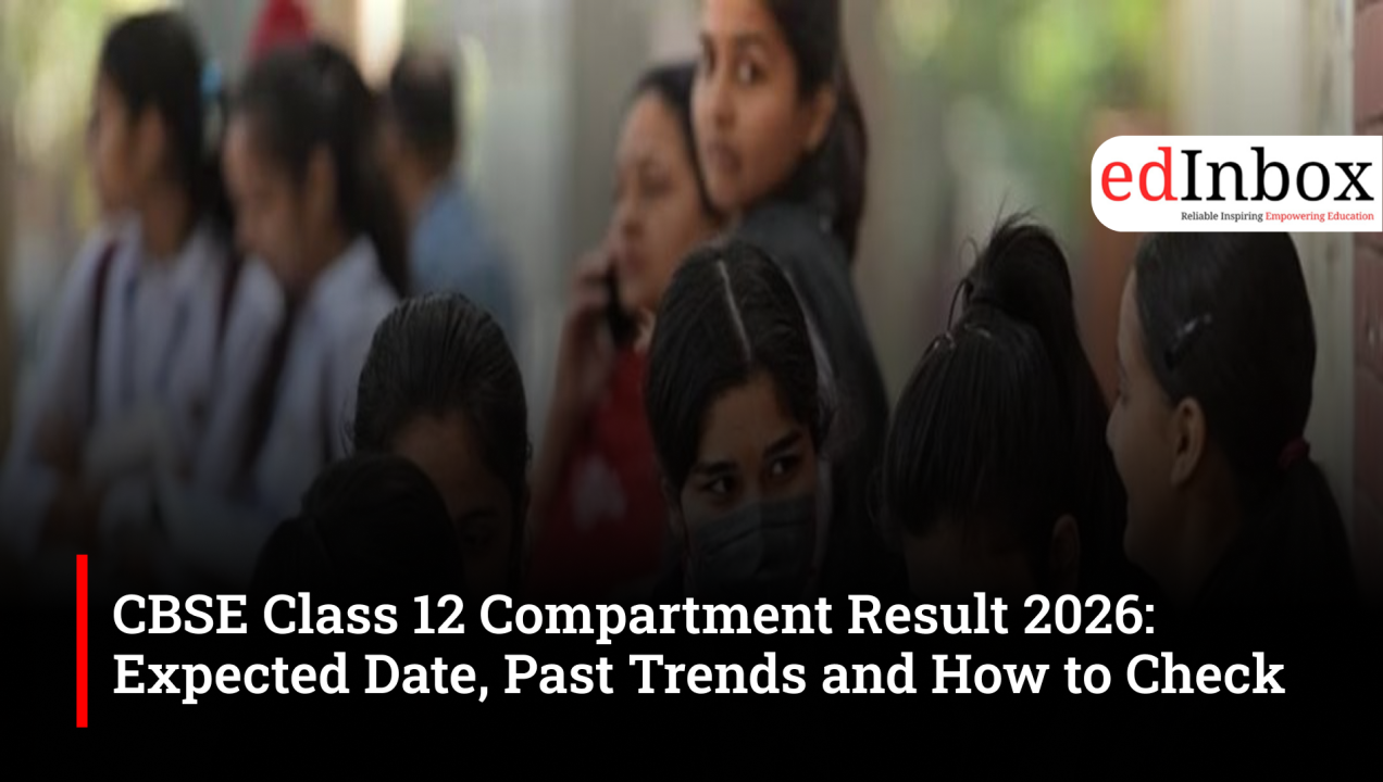 CBSE Class 12 Compartment Result 2026: Expected Date, Past Trends and How to Check