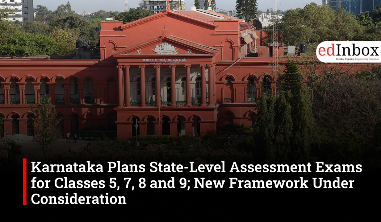 Karnataka Plans State-Level Assessment Exams for Classes 5, 7, 8 and 9; New Framework Under Consideration