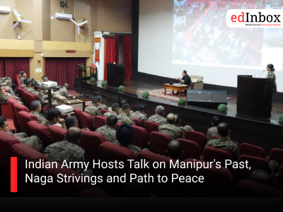 Indian Army Hosts Talk on Manipur's Past, Naga Strivings and Path to Peace