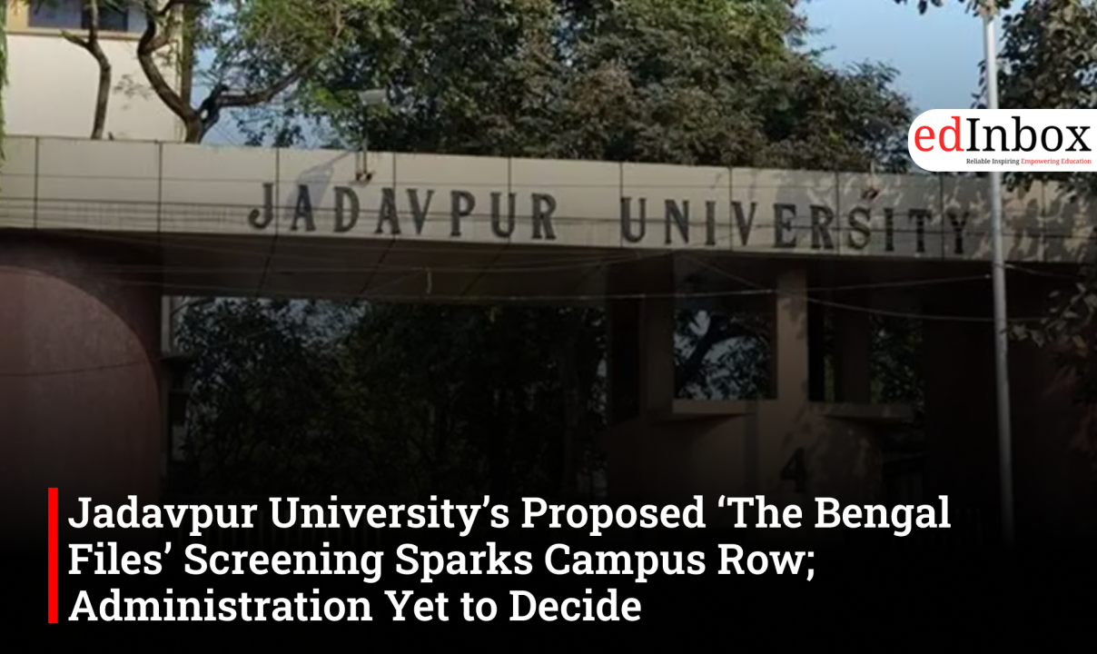 Jadavpur University’s Proposed ‘The Bengal Files’ Screening Sparks Campus Row; Administration Yet to Decide