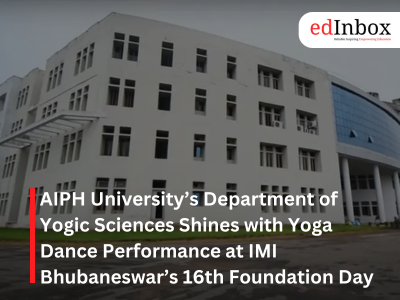AIPH University’s Department of Yogic Sciences Shines with Yoga Dance Performance at IMI Bhubaneswar’s 16th Foundation Day