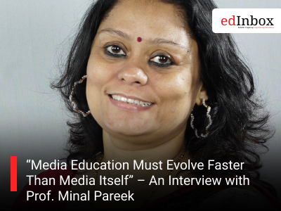 “Media Education Must Evolve Faster Than Media Itself” – An Interview with Prof. Minal Pareek