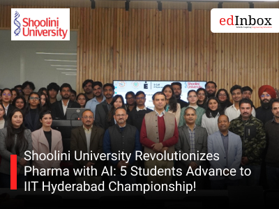 Shoolini University Revolutionizes Pharma with AI: 5 Students Advance to IIT Hyderabad Championship!