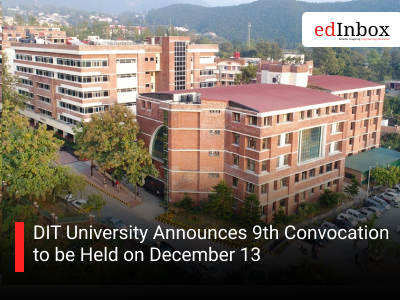 DIT University Announces 9th Convocation to be Held on December 13
