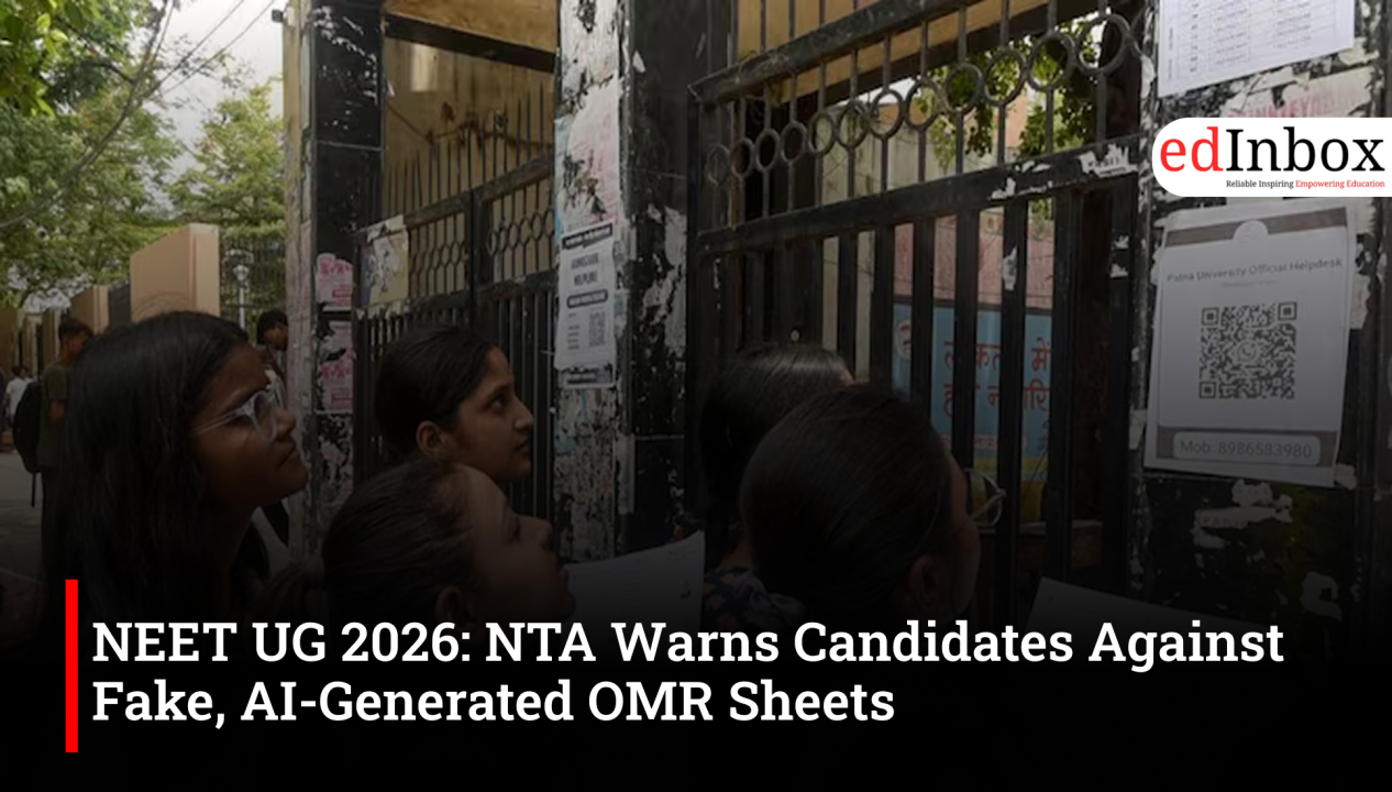 NEET UG 2026: NTA Warns Against Fake, AI-Generated OMR Sheets; Legal Action May Be Taken